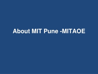 About MIT Pune | MIT Group of Institutions  - MITAOE