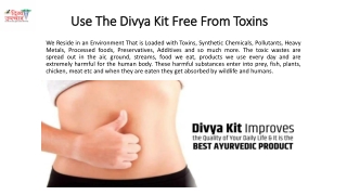 Divya Kit Protects Our Body From Diseases
