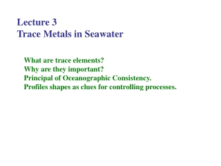 Lecture 3 Trace Metals in Seawater