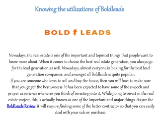 Knowing the utilizations of Boldleads
