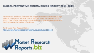 Preventive Asthma Drugs Market 2011-2015:MRRBIZ