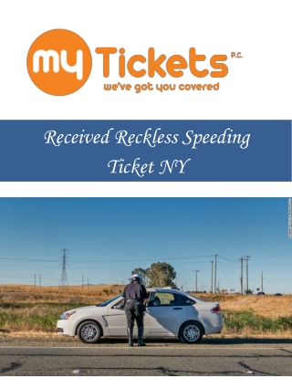 Received Reckless Speeding Ticket NY