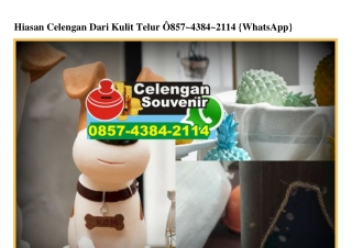 Hiasan Celengan Dari Kulit Telur O857 4384 2114[wa]