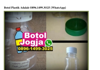 Botol Plastik Adalah Ö89614993Ö25[wa]