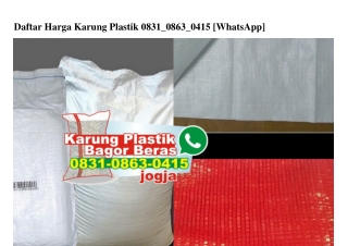 Daftar Harga Karung Plastik 083I–0863–04I5[wa]