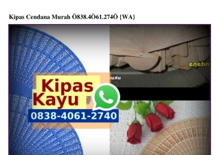 Kipas Cendana Murah Ô838-4Ô6I-274Ô[wa]