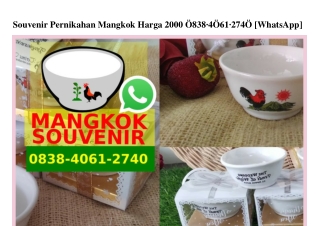 Souvenir Pernikahan Mangkok Harga 2000 Ô838–4Ô61–274Ô[wa]