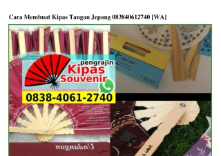 Cara Membuat Kipas Tangan Jepang O838–4O61–274O[wa]