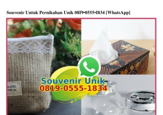 Souvenir Untuk Pernikahan Unik O819 O555 1834[wa]