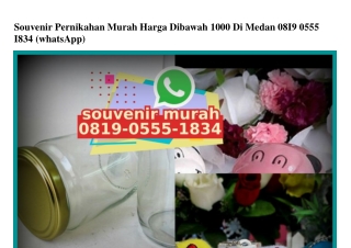 Souvenir Pernikahan Murah Harga Dibawah 1000 Di Medan 0819~0555~1834[wa]