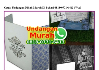 Cetak Undangan Nikah Murah Di Bekasi Ö818Ö7716413[wa]