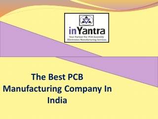 The Best PCB Manufacturing Company In India