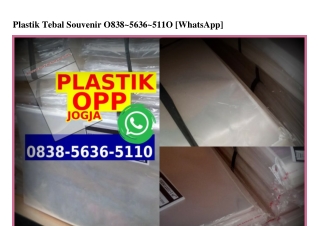 Plastik Tebal Souvenir O838–5636–511O[wa]