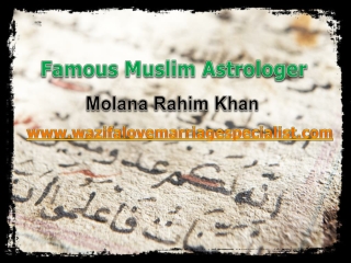 Famous Muslim Astrologer  91-9610423132 India