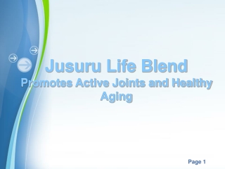 Jusuru Life Blend Promotes Active Joints and Healthy Aging