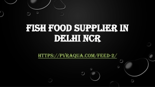 Fish food supplier in Delhi NCR