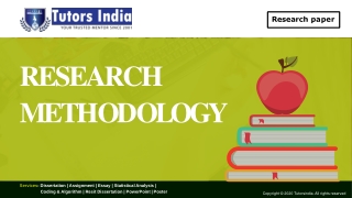 How to Write the Research Methodology- TutorsIndia.com for my research methodology dissertation help