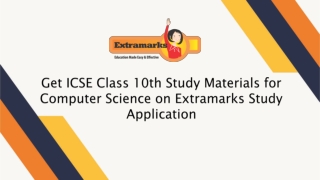 Get ICSE Class 10th Study Materials for Computer Science on Extramarks Study Application