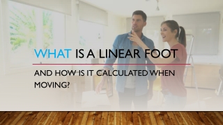What Is a Linear Foot and How Is It Calculated When Moving?