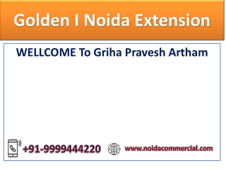 Griha Pravesh Artham Sector 150 Noida, Retail Shops in Sector 150 Noida