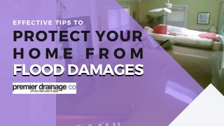 Effective tips to protect your home from flood damages