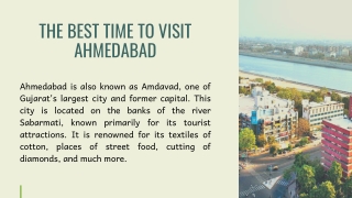Which is the best time to visit Ahmedabad?