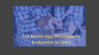 Top Mobile App Development Companies in India