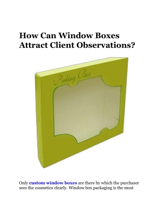 How Can Window Boxes Attract Client Observations?