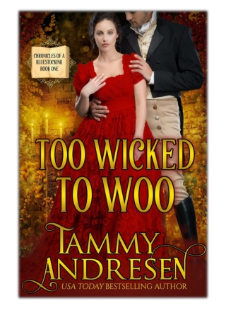 [PDF] Free Download Too Wicked to Woo By Tammy Andresen