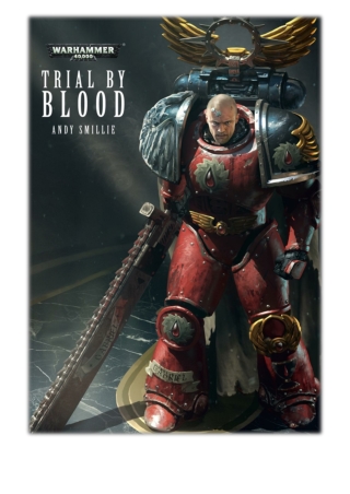 [PDF] Free Download Trial By Blood By Andy Smillie