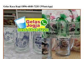 Gelas Kaca Kopi 0896 6848 7220[wa]