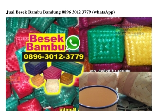 Jual Besek Bambu Bandung Ö896-3Ö12-3779[wa]