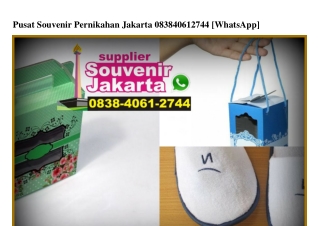 Pusat Souvenir Pernikahan Jakarta Ô838·4Ô61·2744[wa]