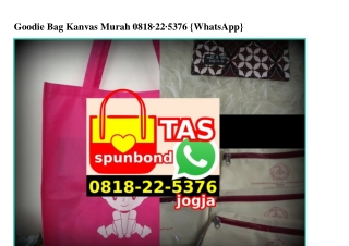 Goodie Bag Kanvas Murah 0818·22·5376[wa]