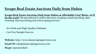 Scrape Real Estate Auctions Daily from Hubzu