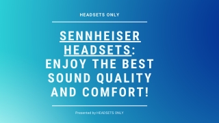 Best SENNHEISER Headsets for Office use