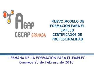 NUEVO MODELO DE FORMACION PARA EL EMPLEO CERTIFICADOS DE PROFESIONALIDAD