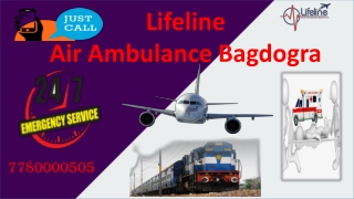 Lifeline Air Ambulance Bagdogra Must be Preferred for Delivery of Critical Sufferer