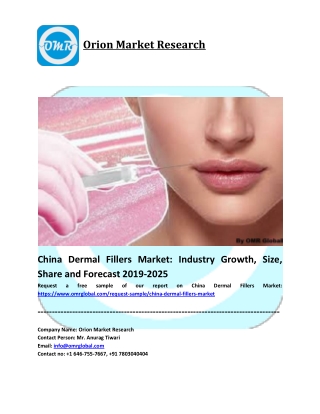 China Dermal Fillers Market Size, Growth, Industry Report, Share, Research, Analysis and Forecast to 2025