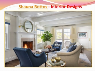 Shauna Bottos - Concept Of Interior Designing