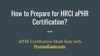 Let's Begin Preparation for HRCI (aPHR) Certification Exam