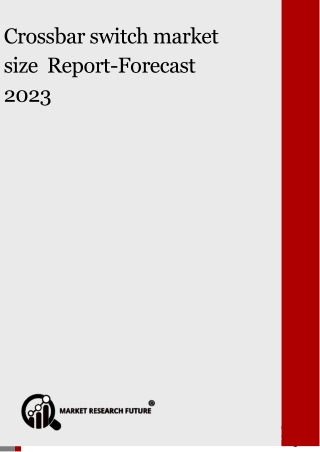 Crossbar switch market size