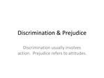 Discrimination Prejudice