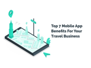 Top 7 Mobile App Benefits For Your Travel Business in 2020