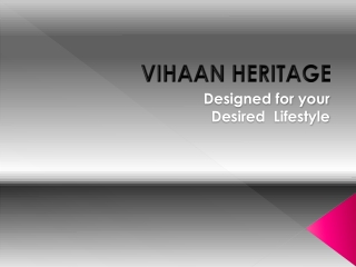 vihaan heritage flats