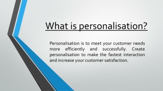 How powerful personalisation?