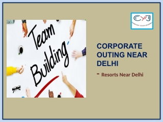 Corporate Venues |  Corporate Outing Near Delhi