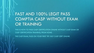 100% LEGIT PASS CompTIA CASP without exam or training