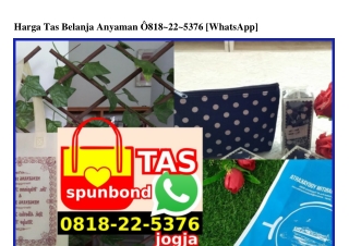 Harga Tas Belanja Anyaman 0818 22 5376[wa]