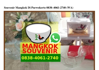 Souvenir Mangkok Di Purwokerto 0838 4061 2740[wa]